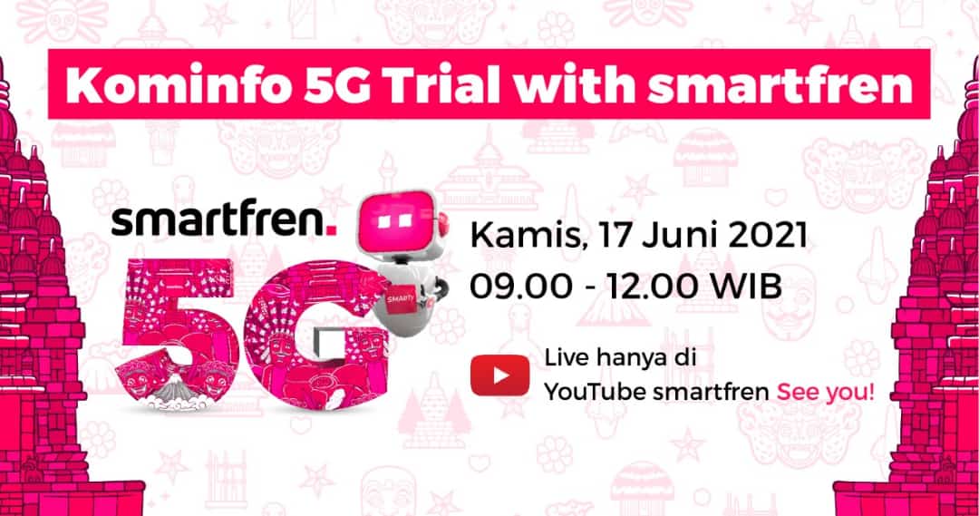 Uji Coba 5G Smartfren bersama Kominfo